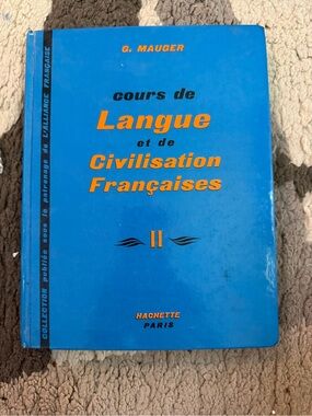 Hachette Cours de Langue et de Civilisation Françaises II French Textbook Blue